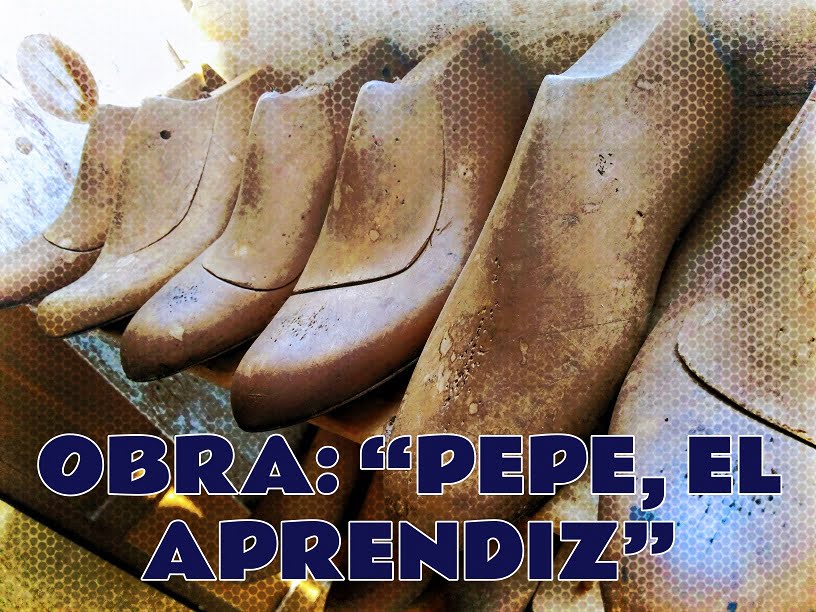 Obra Pepe El Aprendiz