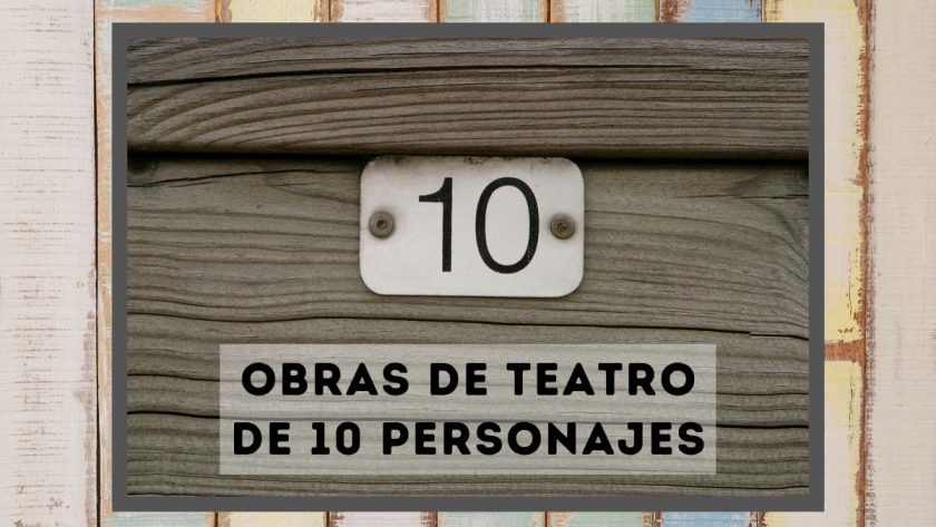 Obras de teatro de 10 personajes