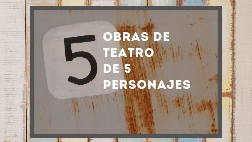 Obras de teatro de 5 personajes