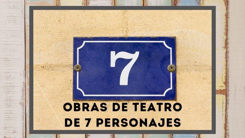 Obras de teatro de 7 personajes - Obras Cortas