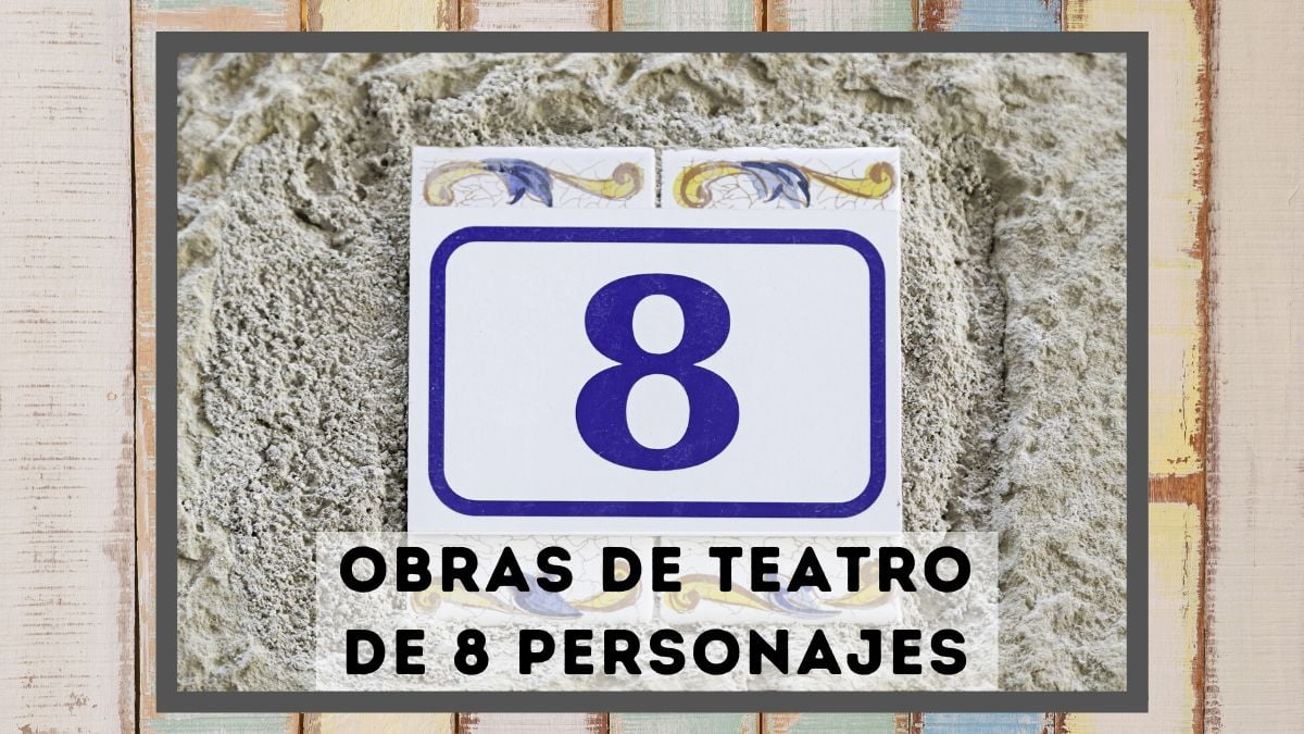 Obras de teatro de 8 personajes - Obras Cortas