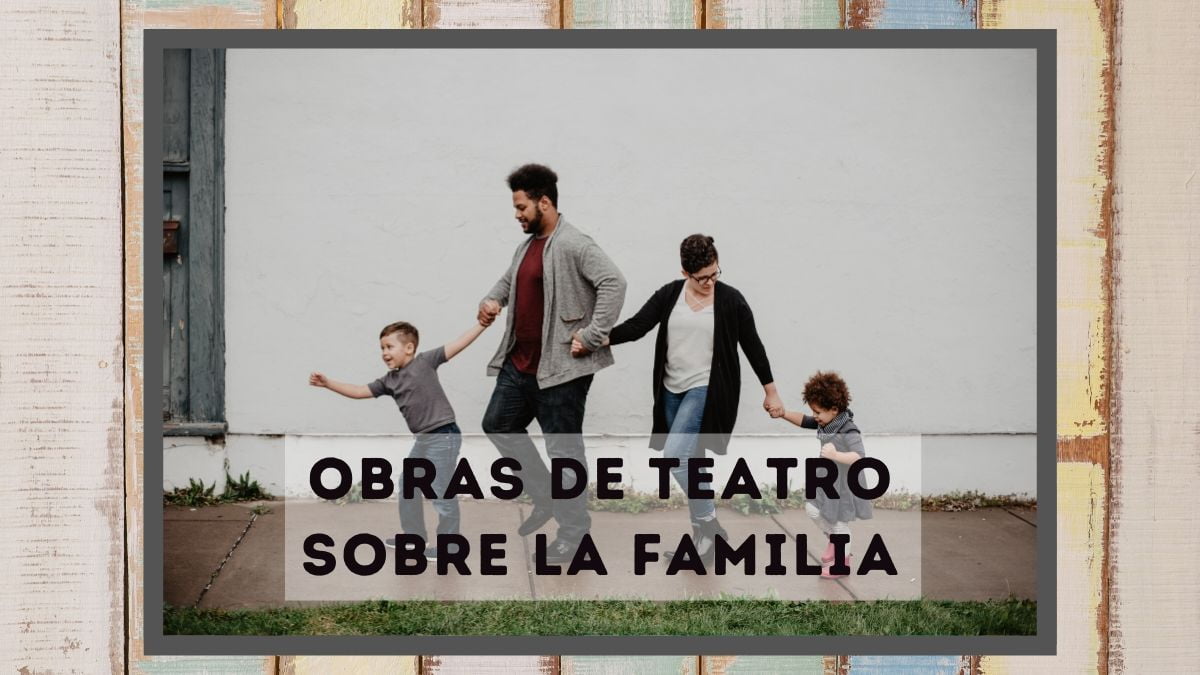 Obras de teatro sobre la familia Página 4 de 4
